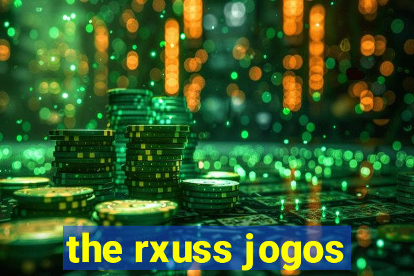 the rxuss jogos